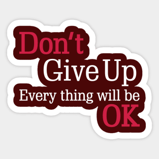 Don't give up Sticker